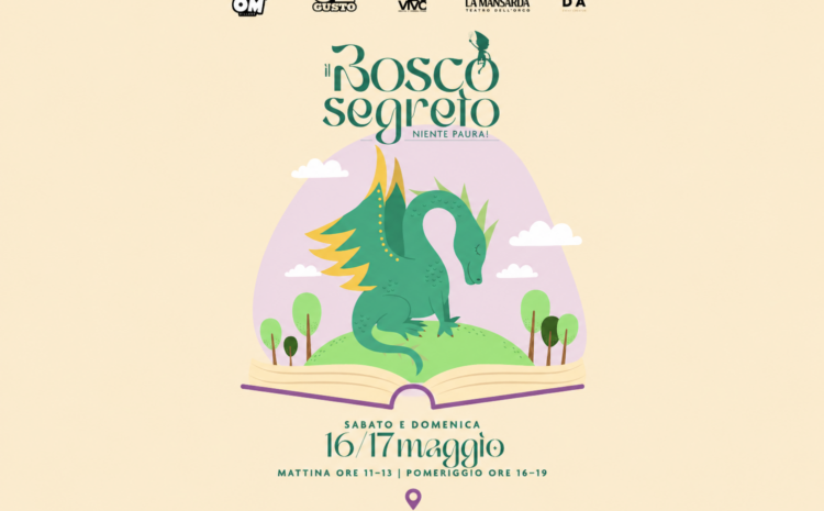  Il Bosco Segreto: Niente Paura – 16 e 17 aprile