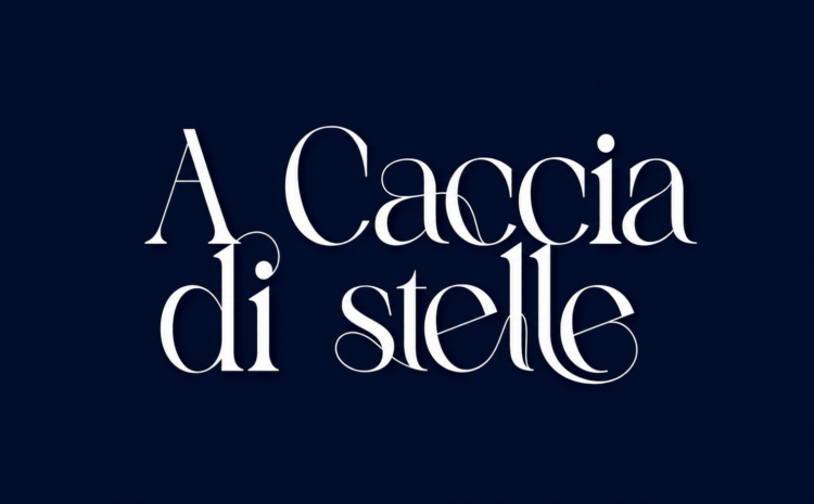  A Caccia di Stelle | Una notte tra scienza, miti e meraviglia